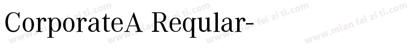 CorporateA Reqular字体转换